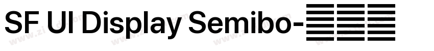 SF Ul Display Semibo字体转换